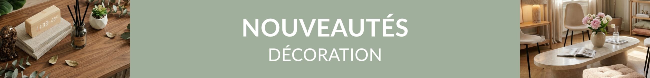 Nouveautés décoration