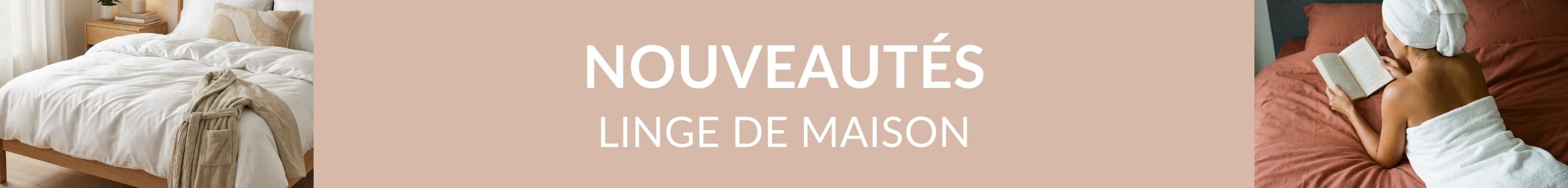 Nouveautés linge de maison