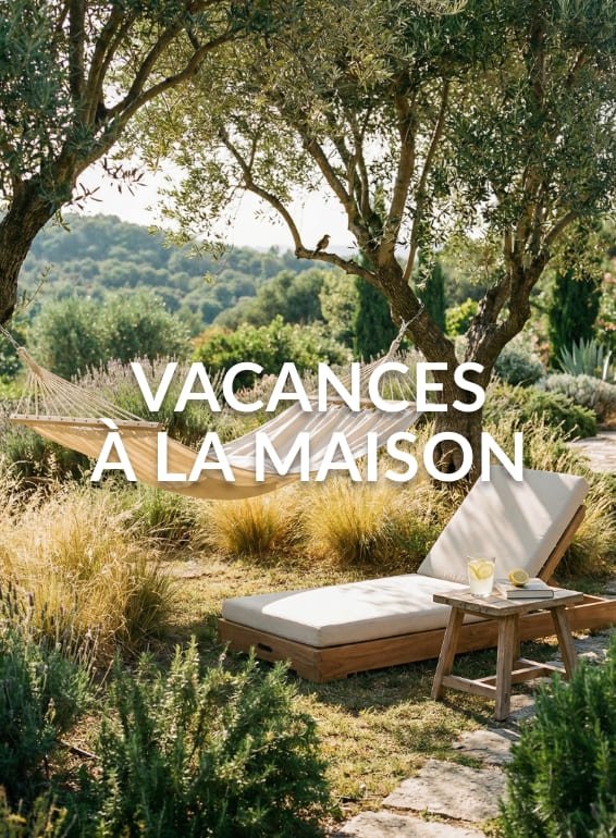 Vacances à la maison