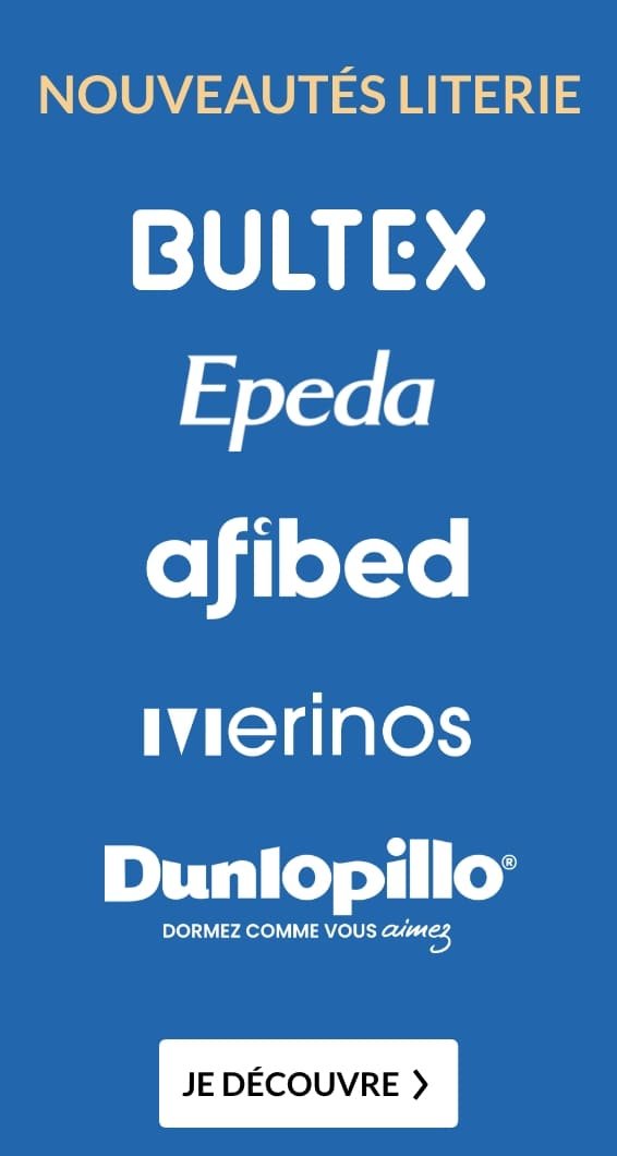 Découvrez notre gamme literie