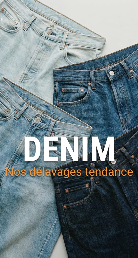 Nos délavages tendance